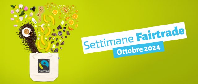 Tornano le Settimane Fairtrade, per una spesa green