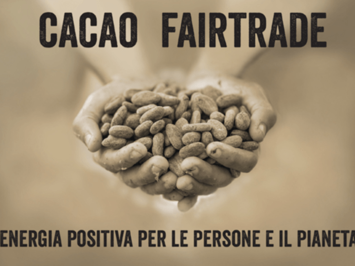 Cacao Fairtrade, energia positiva per le persone e il pianeta